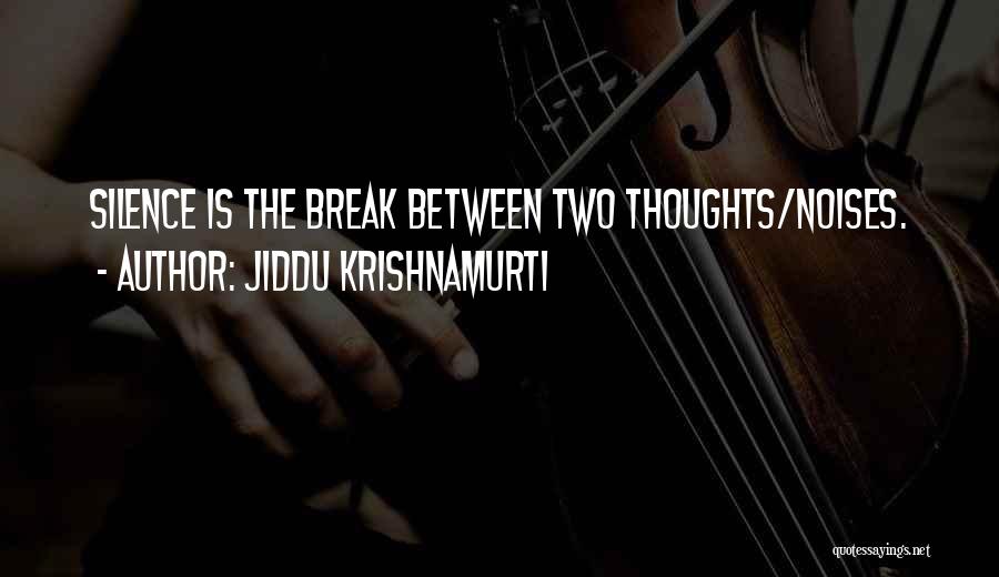 Jiddu Krishnamurti Quotes 452971