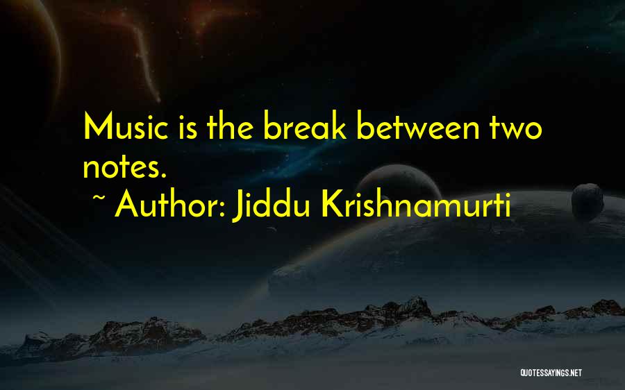 Jiddu Krishnamurti Quotes 589942