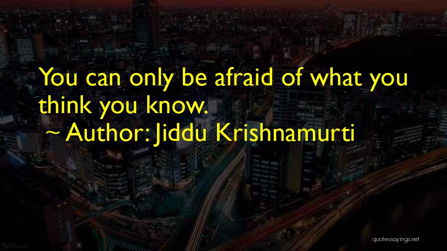 Jiddu Krishnamurti Quotes 762442