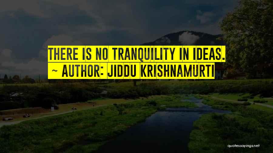 Jiddu Quotes By Jiddu Krishnamurti