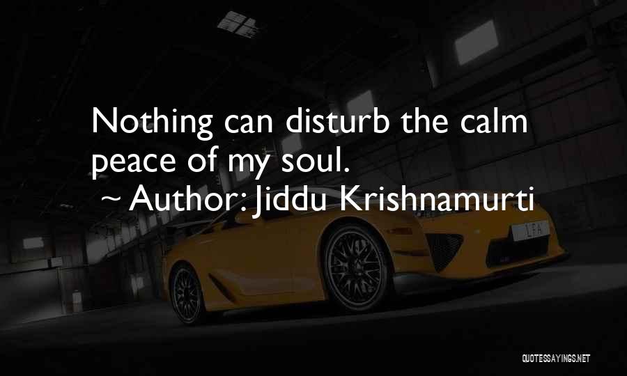 Jiddu Quotes By Jiddu Krishnamurti