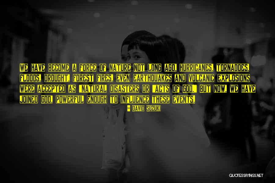 Jideofor Adibe Quotes By David Suzuki Jideofor Adibe Quotes By David Suzuki