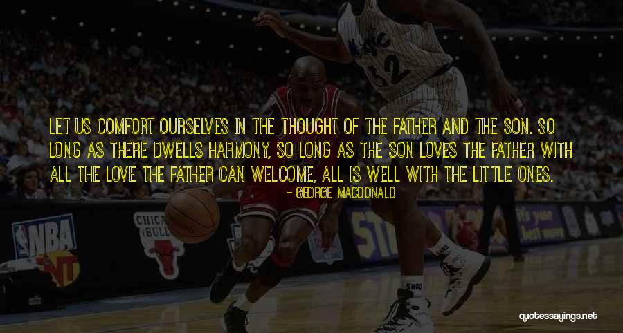 Jideofor Dallah Quotes By George MacDonald Jideofor Dallah Quotes By George MacDonald