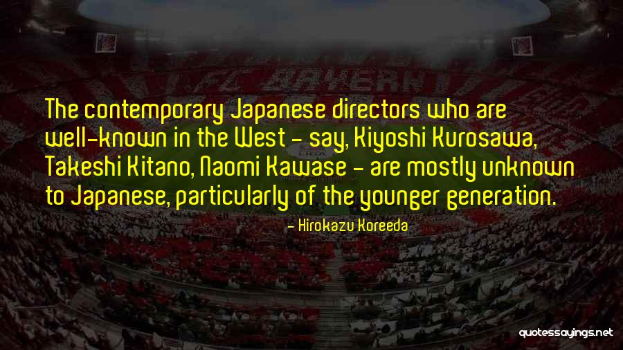 Jideofor Ifebuzo Quotes By Hirokazu Koreeda Jideofor Ifebuzo Quotes By Hirokazu Koreeda
