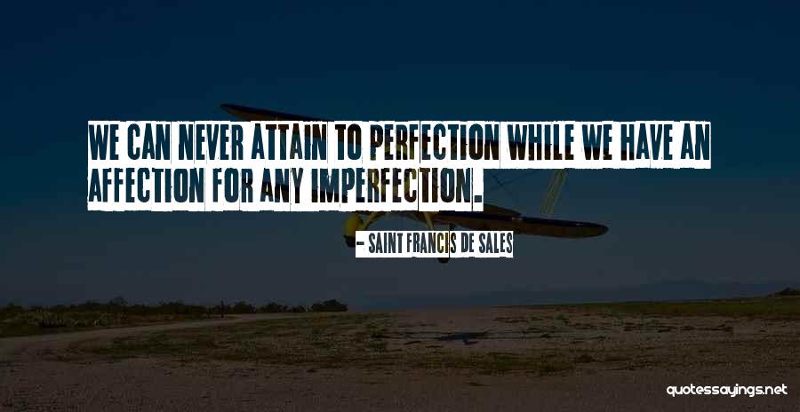 Jidouhanbaiki Quotes By Saint Francis De Sales Jidouhanbaiki Quotes By Saint Francis De Sales