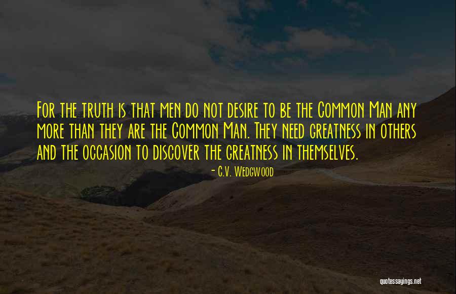 Jieitai Quotes By C.V. Wedgwood Jieitai Quotes By C.V. Wedgwood