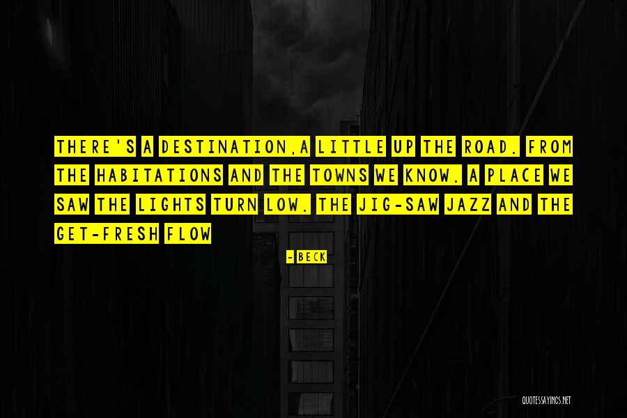 Jig Quotes By Beck Jig Quotes By Beck