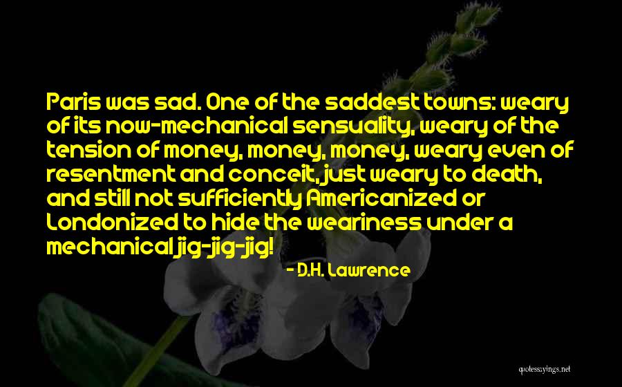 Jig Quotes By D.H. Lawrence Jig Quotes By D.H. Lawrence
