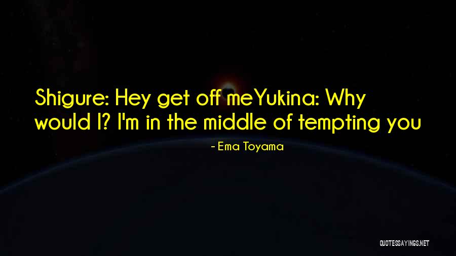 Jigging For Walleye Quotes By Ema Toyama