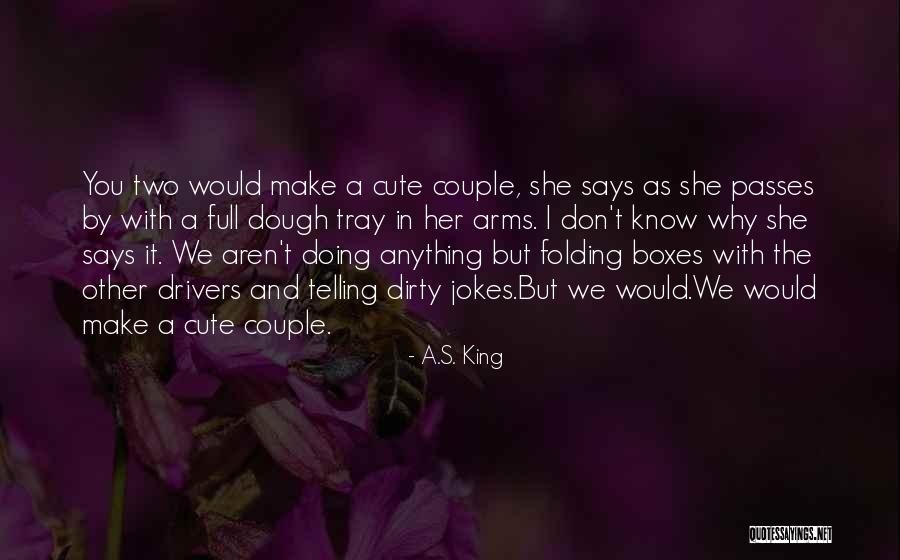 Jiggled Thesaurus Quotes By A.S. King Jiggled Thesaurus Quotes By A.S. King