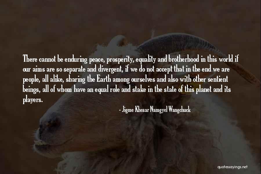 Jigme Quotes By Jigme Khesar Namgyel Wangchuck Jigme Quotes By Jigme Khesar Namgyel Wangchuck