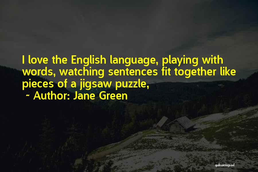 Jigsaw Love Quotes By Jane Green