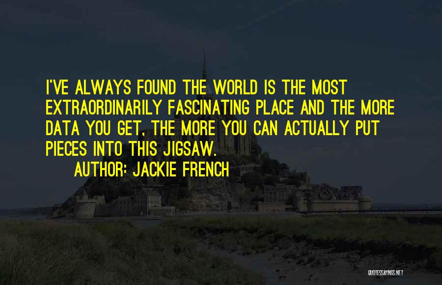 Jigsaw Pieces Quotes By Jackie French