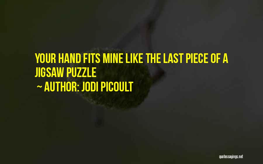 Jigsaw Puzzle Quotes By Jodi Picoult