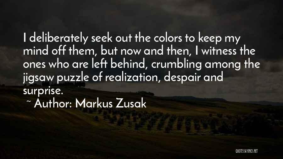 Jigsaw Puzzle Quotes By Markus Zusak