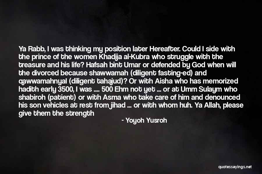 Jihad Hadith Quotes By Yoyoh Yusroh