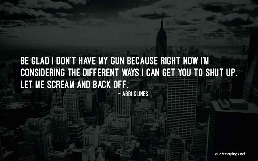 Jihad Origin Quotes By Abbi Glines Jihad Origin Quotes By Abbi Glines