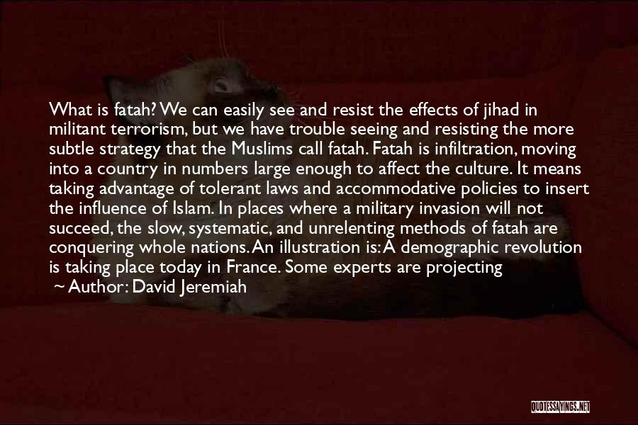 Jihad Quotes By David Jeremiah