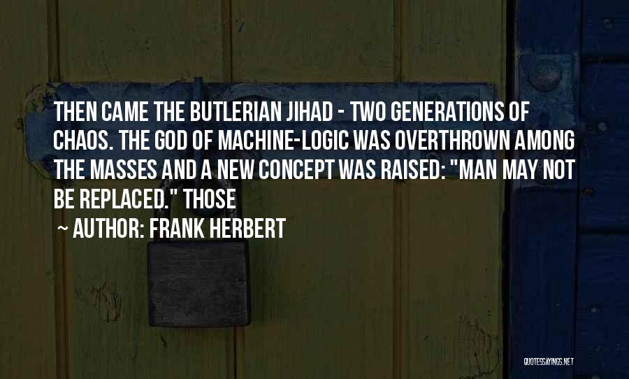 Jihad Quotes By Frank Herbert