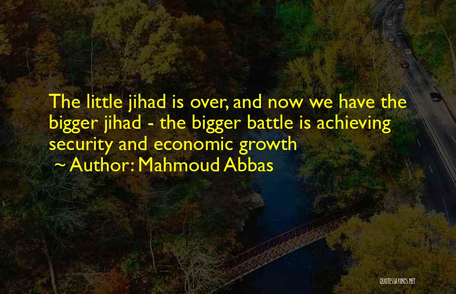Jihad Quotes By Mahmoud Abbas
