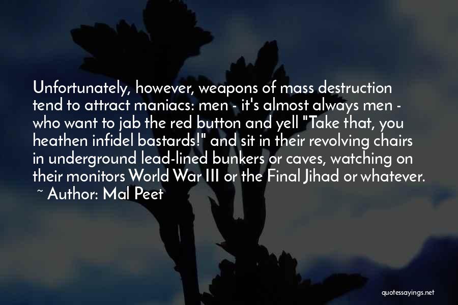 Jihad Quotes By Mal Peet