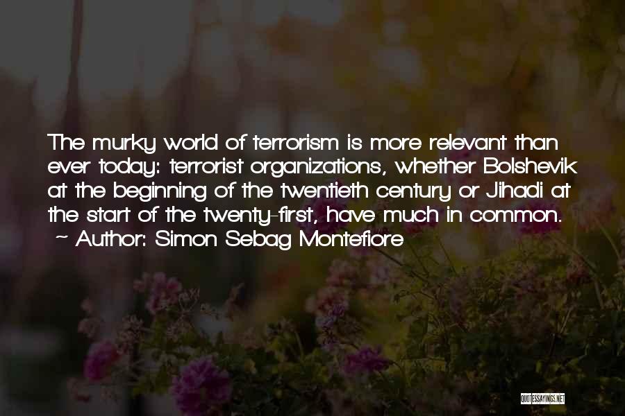 Jihad Quotes By Simon Sebag Montefiore