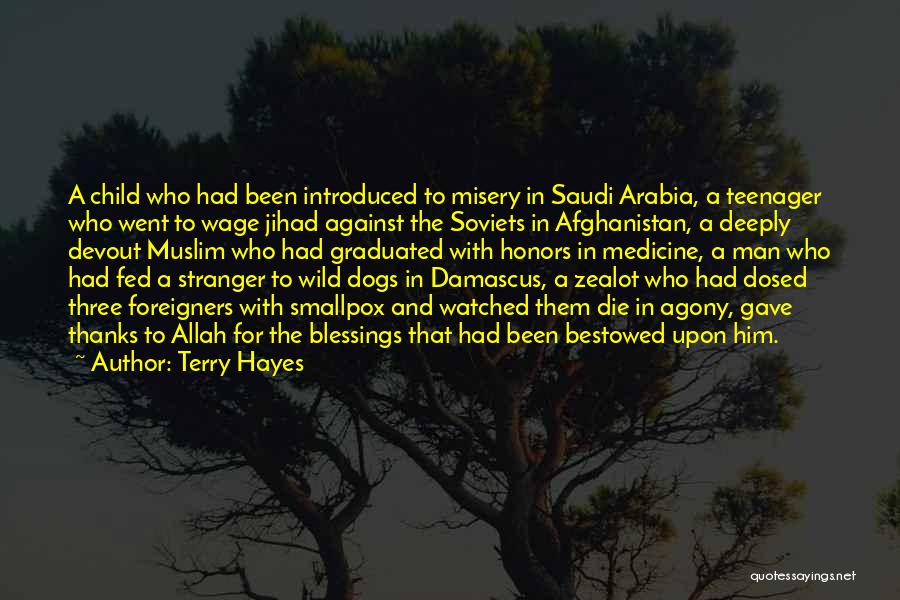 Jihad Quotes By Terry Hayes