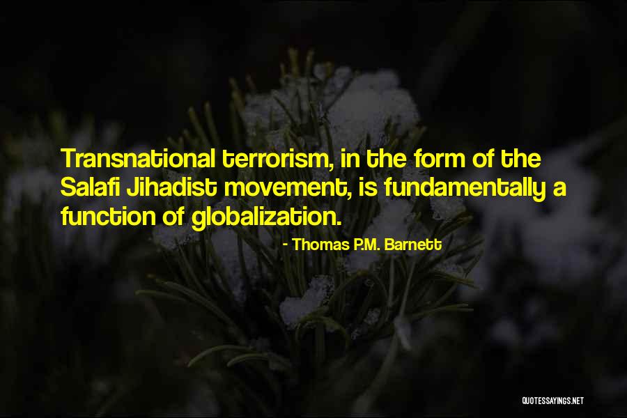 Jihadist Quotes By Thomas P.M. Barnett