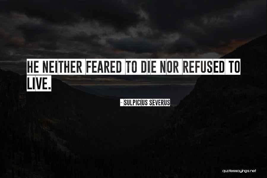 Jihun Moon Quotes By Sulpicius Severus Jihun Moon Quotes By Sulpicius Severus