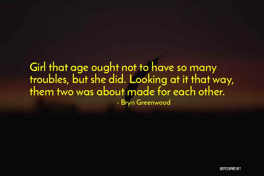Jij Bent Bijzonder Quotes By Bryn Greenwood Jij Bent Bijzonder Quotes By Bryn Greenwood