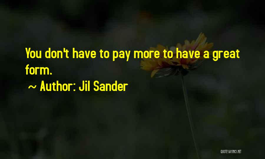Jil Sander Quotes 464426