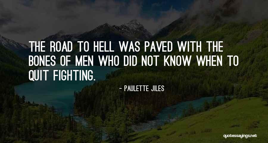 Jiles Paulette Quotes By Paulette Jiles Jiles Paulette Quotes By Paulette Jiles