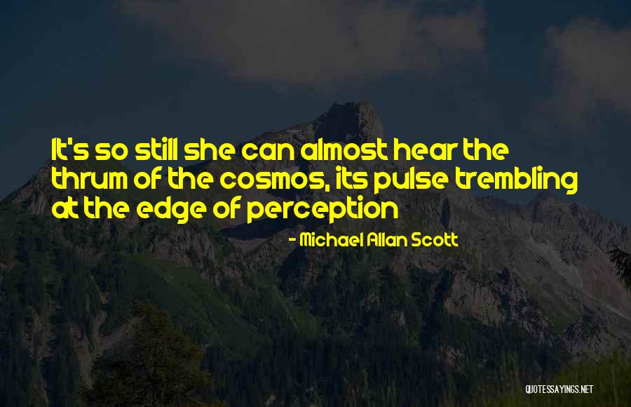 Jilid Buku Quotes By Michael Allan Scott Jilid Buku Quotes By Michael Allan Scott