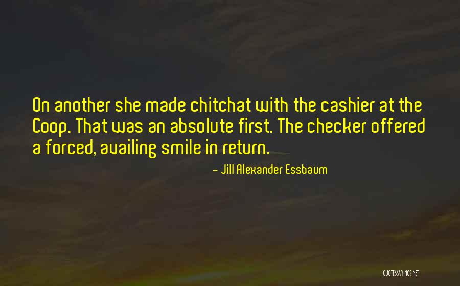 Jill Alexander Essbaum Quotes 1033223