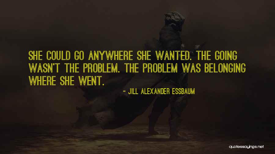 Jill Alexander Essbaum Quotes 1941523