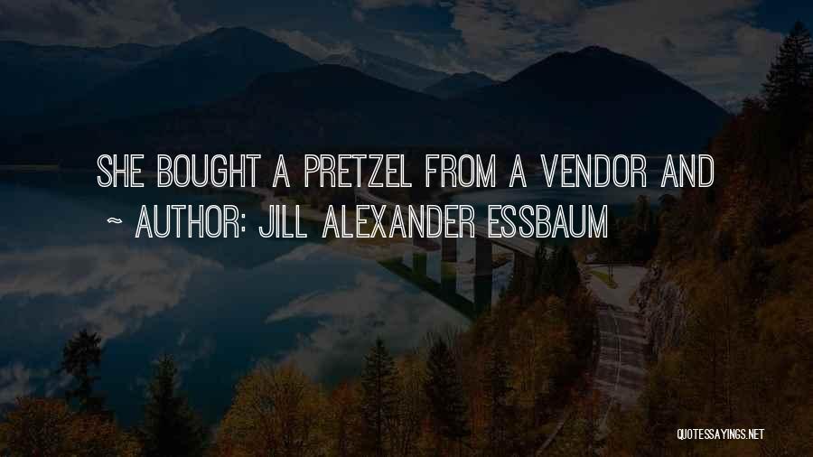 Jill Alexander Essbaum Quotes 413162
