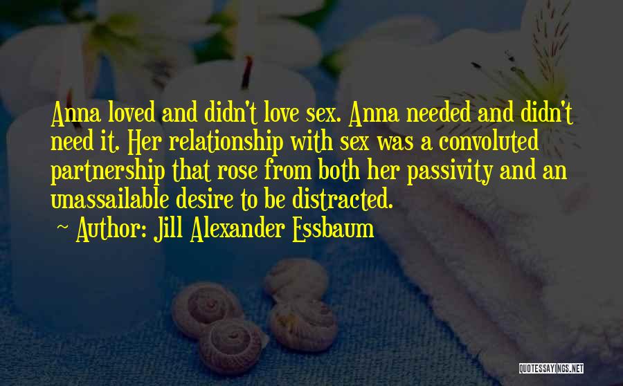 Jill Alexander Essbaum Quotes 902537