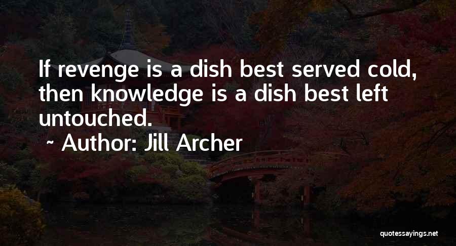 Jill Archer Quotes 1631469