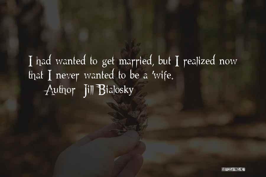 Jill Bialosky Quotes 1266945