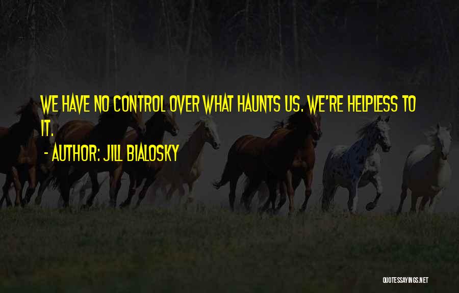 Jill Bialosky Quotes 1739564