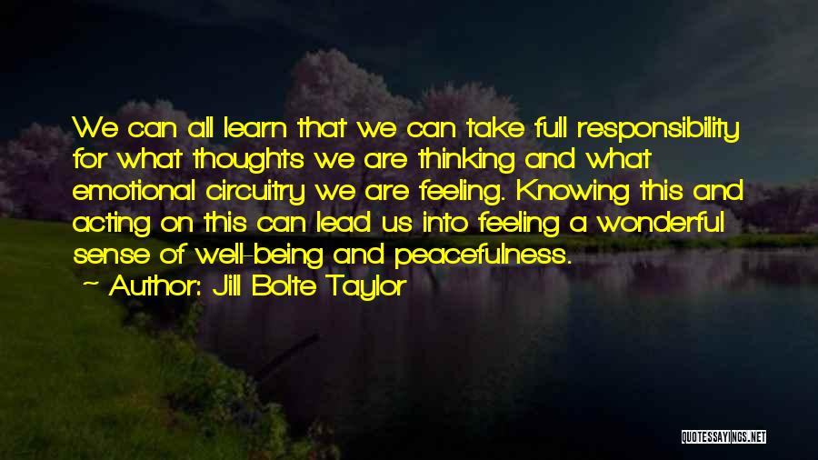 Jill Bolte Taylor Quotes 1044479