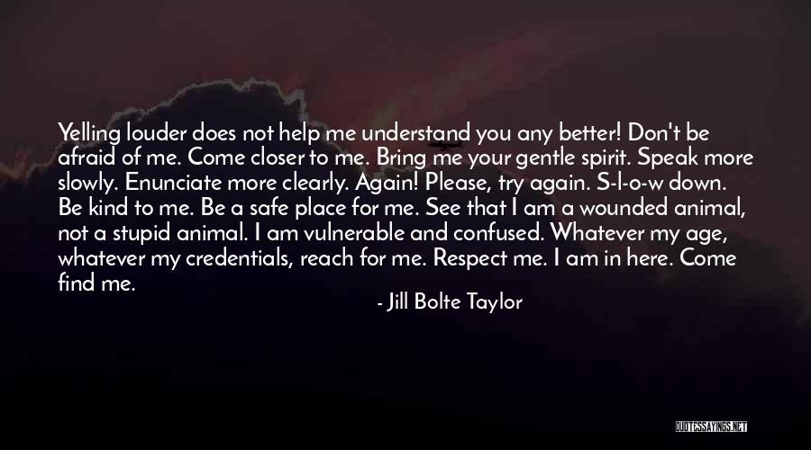 Jill Bolte Taylor Quotes 1249828