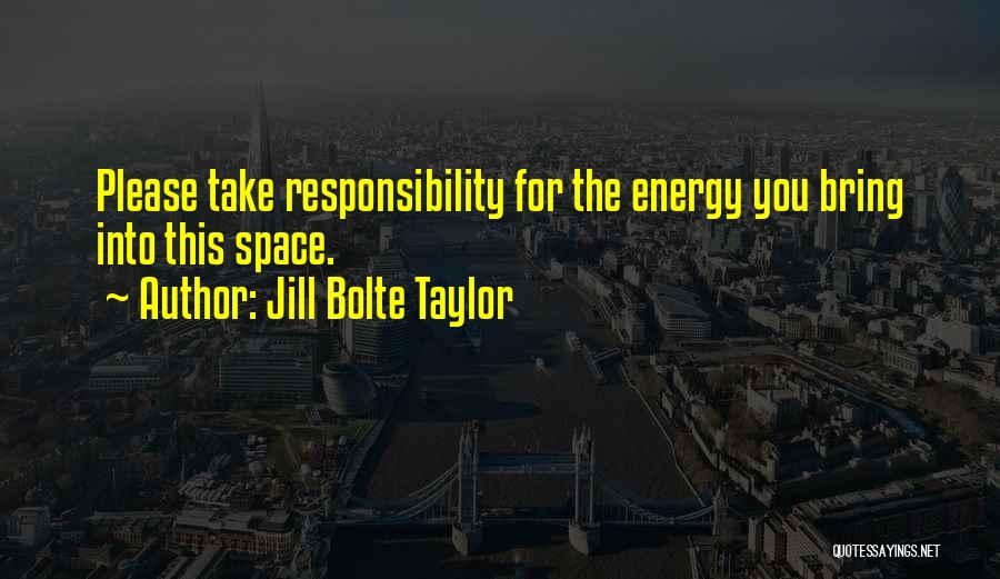 Jill Bolte Taylor Quotes 1302275