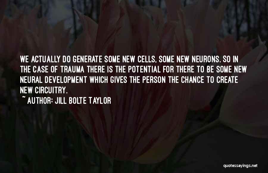 Jill Bolte Taylor Quotes 164084