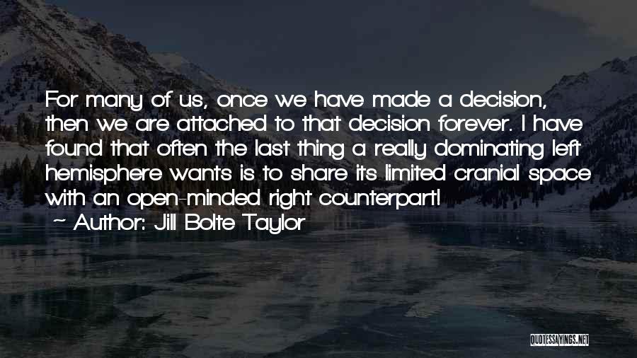 Jill Bolte Taylor Quotes 453288