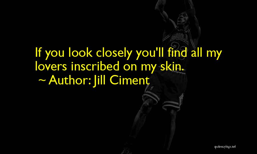 Jill Ciment Quotes 1976290