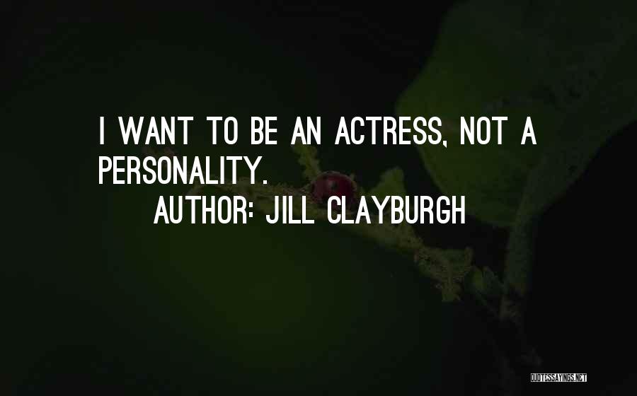Jill Clayburgh Quotes 1354212 Jill Clayburgh Quotes 1354212