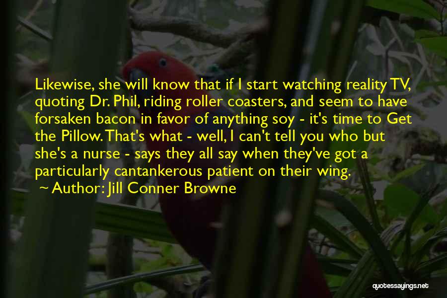 Jill Conner Browne Quotes 151613