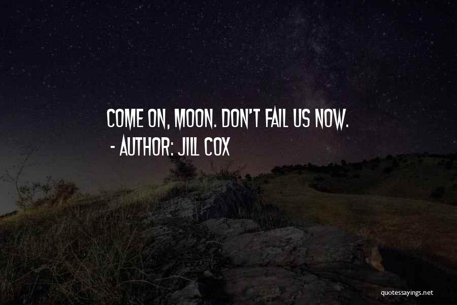 Jill Cox Quotes 352320