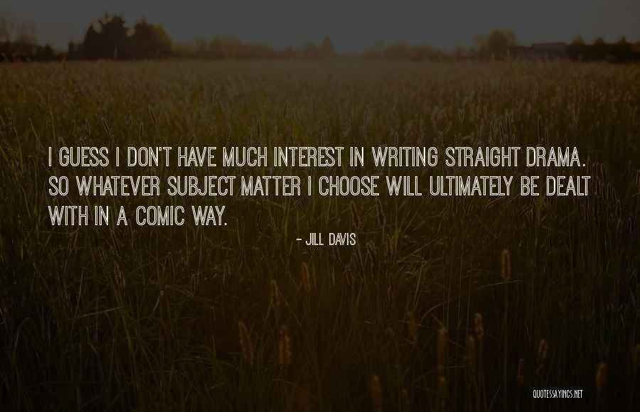 Jill Davis Quotes 1634191 Jill Davis Quotes 1634191